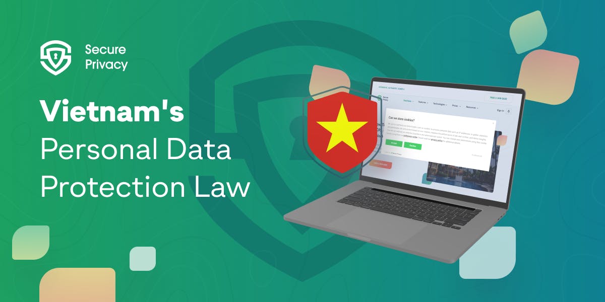 Vietnam PDPL Personal Data Protection Law Data Protection in Vietnam